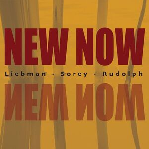 Dave Liebman - New Now  CD